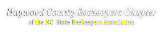 Haywood County Beekeepers Chapter of the NC State Beekeepers Association